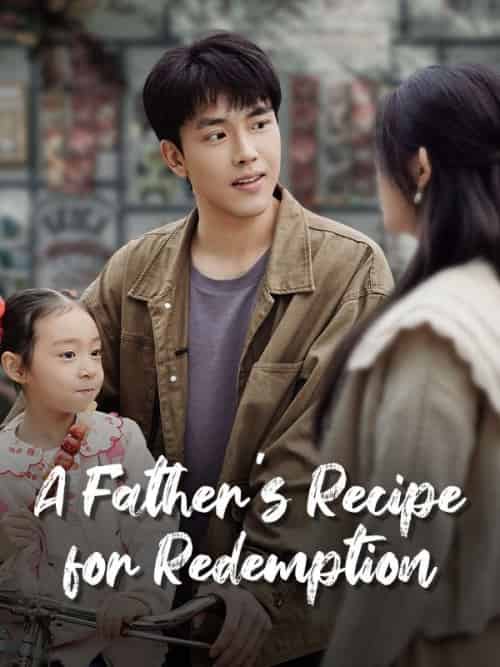A Father＆#039;s Recipe for Redemption（70集全）Hans＆Caldwell＆＆Faye＆Soot-初遇资源网