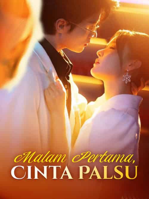 Malam Pertama, Cinta Palsu(97集全)Theo&Haryadi&&Zahira&Andini-初遇资源网