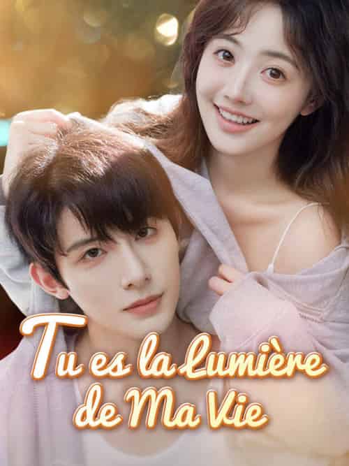 Tu es la Lumière de Ma Vie（77集全）Jérôme＆Gaillard＆Valérie＆Roberge-初遇资源网