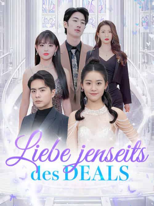 Liebe jenseits des Deals （Deutsch Synchronisiert）（90集全）Anna＆Graf＆Niklas＆Meier-初遇资源网