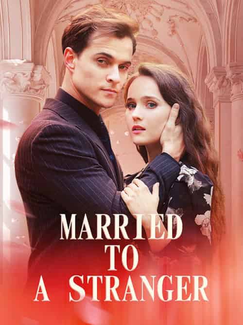 Married To A Stranger(61集全)Mathew&Gregor&Lily&Henderson-初遇资源网