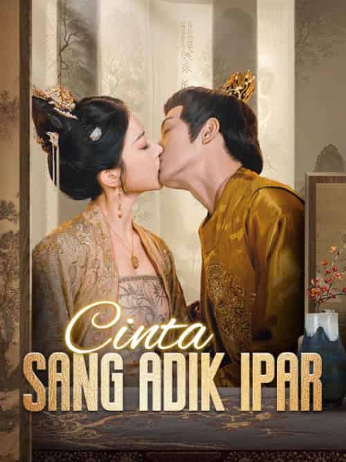 Cinta Sang Adik Ipar(80集全)Zira&Laksita&&Juan&Lindan-初遇资源网