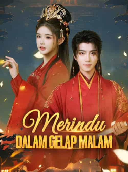 Merindu dalam Gelap Malam（74集全）Nayana＆Petra＆＆Raefan＆Sangkara-初遇资源网