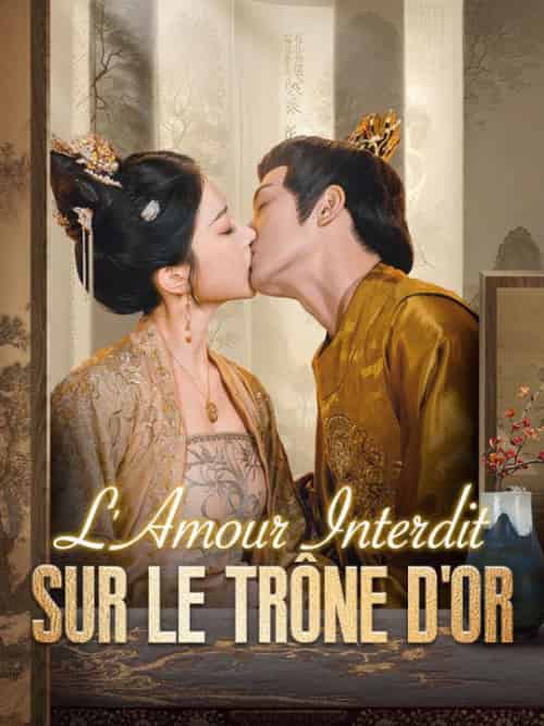 L＆#039;Amour Interdit sur le Trône d＆#039;Or（80集全）Diane＆Clairvaux＆Arthur＆Valois-初遇资源网