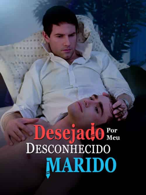 Desejado por Meu Marido Desconhecido(60集全)Caio&André&Lacerda&&Pedro&Costa-初遇资源网