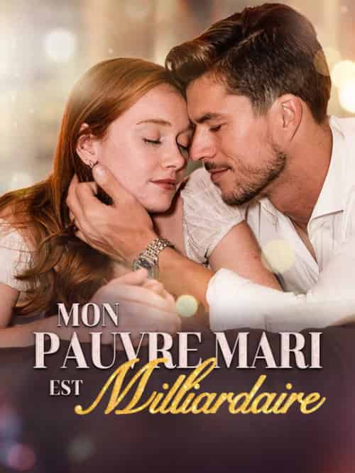 Mon Pauvre Mari est Milliardaire(58集全)Étienne&Saunier&Sylvie&Fabre-初遇资源网