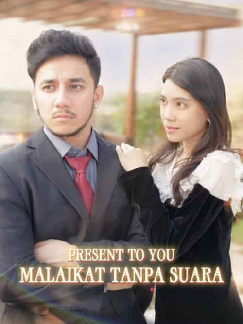 Present to You Malaikat Tanpa Suara（15集全）Angelia＆＆Bobi-初遇资源网