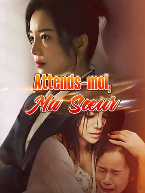 Attends-moi, Ma Sœur（60集全）Didier＆Leroy＆Marine＆Jacquet-初遇资源网