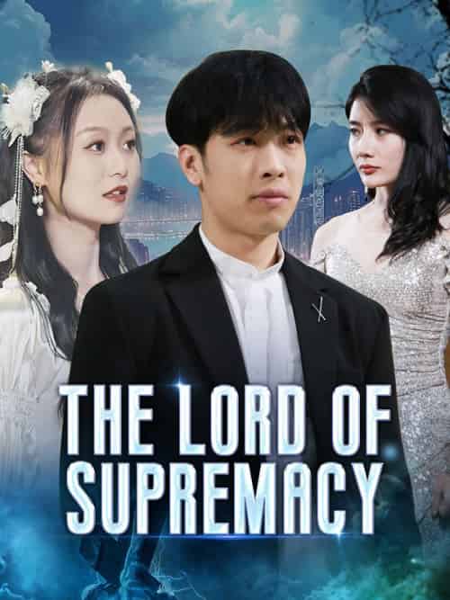The Lord of Supremacy(80集全)Julian&Dafoe&&Jasmine&Clark-初遇资源网