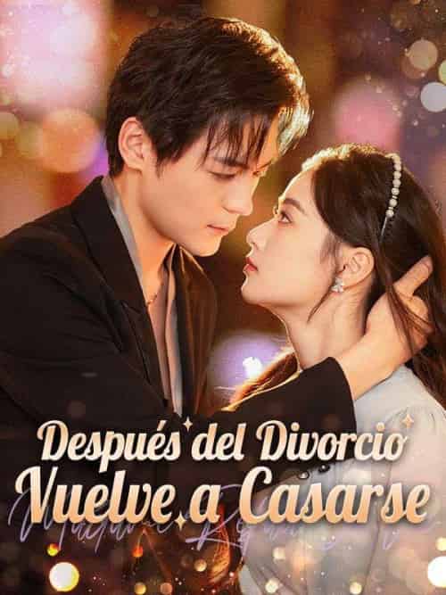Después del Divorcio, Vuelve a Casarse(63集全)Valeria&Ortega&&Sebastián&Valdés-初遇资源网