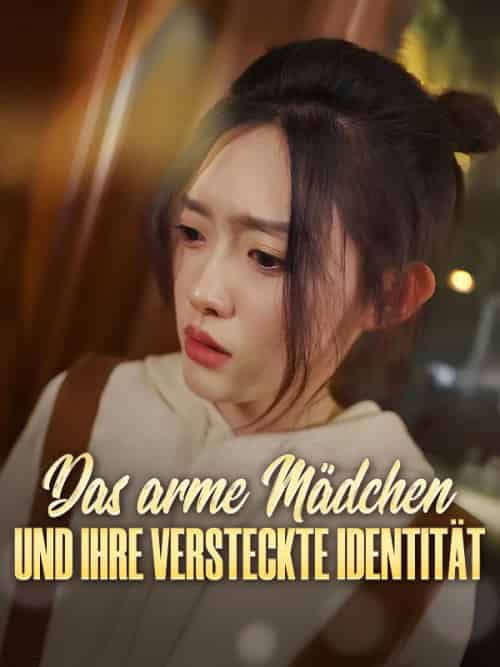 Das arme Mädchen und ihre versteckte Identität(60集全)Arnold&Schmidt&&Laura&Schmidt-初遇资源网