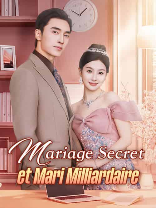 Mariage Secret et Mari Milliardaire（57集全）Yvette＆Bailly＆Hugues＆Delorme-初遇资源网
