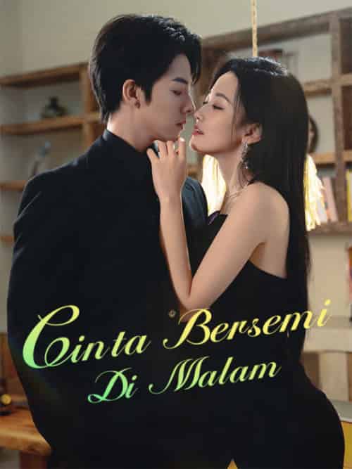 Cinta Bersemi Di Malam（60集全）Nico＆Indrawan＆＆Nindi＆Jason-初遇资源网