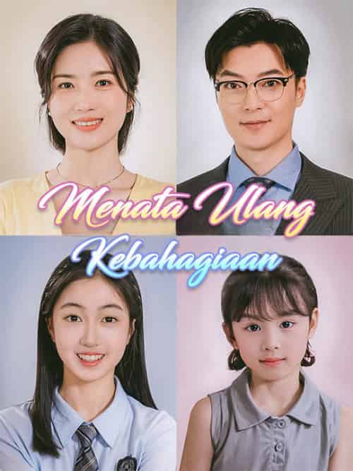 Menata Ulang Kebahagiaan(75集全)Wina&Mulia&Dani&Chandra-初遇资源网