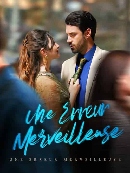 Une Erreur Merveilleuse(57集全)Nora&Ménard&Jean&Hardel-初遇资源网